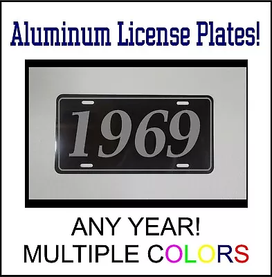 1969 LICENSE PLATE Compatible With FORD CHEVROLET MUSCLE CAR HOT ROD YEAR • $12.99