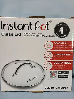 Genuine Instant Pot Tempered Glass Lid Clear 3 Quart With Steam Vent New In Box • $8.50