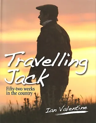 VALENTINE IAN SHOOTING AND HUNTING BOOK TRAVELLING JACK Hardback BARGAIN New • £8.45