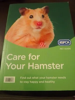 Care For Your Hamster RSPCA Pet Guide • £0.50