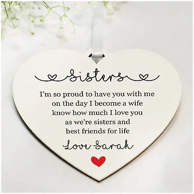 Sister Of The Bride Bridesmaid Maid Of Honour Gift Wood Heart Plaque From Bride • £6.99