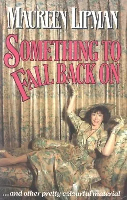 Something To Fall Back OnMaureen Lipman • £2.47