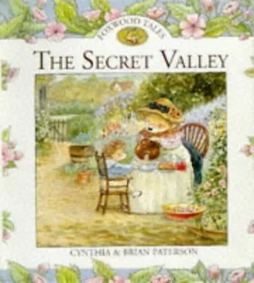 $14.96 • Buy The Secret Valley (Foxwood Tales) By Paterson, Brian Hardback Book The Fast Free