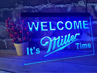 It's Miller Time Welcome LED Neon Light Sign Gift Decor Club Bar Pub Size 8x12 • $23.99