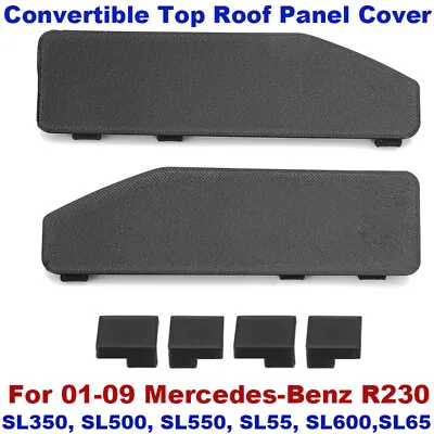 For Mercedes R230 Convertible Top Flap Trim Roof Panel Cover SL500 SL600 2001-09 • $30.99