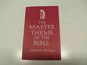 Master Theme Of The Bible - Paperback By Baxter J. Sidlow - Good • $32.09