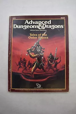 AD&D 1E OP1 Tales Of The Outer Planes TSR 9225 1988 Advanced Dungeons & Dragons • $24.99