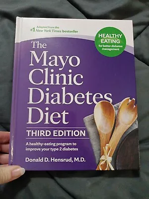 The Mayo Clinic Diabetes Diet Third Edition: Weight-Loss Healthy Eating Type 2 • $21.39