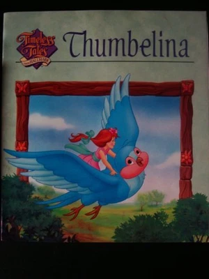 £4.63 • Buy Thumbelina (Timeless Tales From Hallmark),Mary Packard
