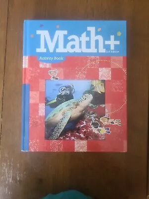 Math + 2nd Edition - Activity Book- Hardcover 2015 K12 Inc. 2nd Grade • $5