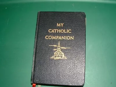 My Catholic Companion A Handbook Of Daily Devotions 1959 Hardcover Good Will  • $19.99