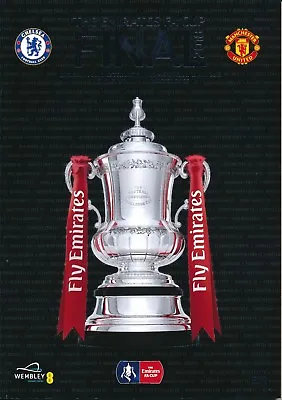 FA CUP FINAL PROGRAMME 2018 Chelsea V Manchester United + 1915 Cup Final Reprint • £9.99