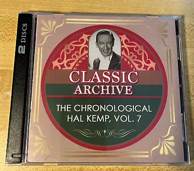 Kemp Hal / His Orchestra Chronological Hal Kemp Vol. 7 - 1936-1937  2 CDs • $19.95