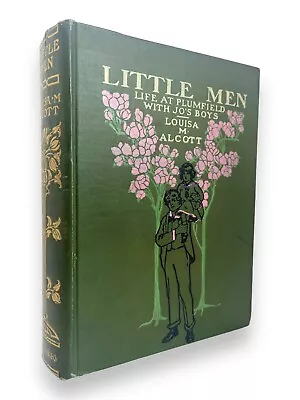 Little Men Louisa M. Alcott C1915 [Illustrated Very Good Condition] • £35