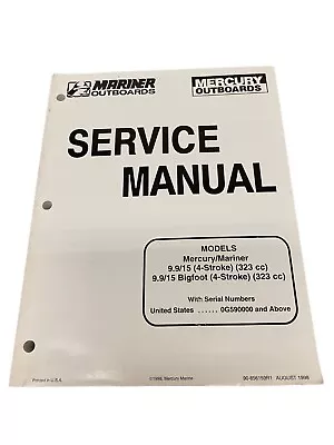 Mercury/Mariner 9.9-15 BigFoot ( 4-Stroke) (323CC) Service Manual 90-856159R1 • $25.48