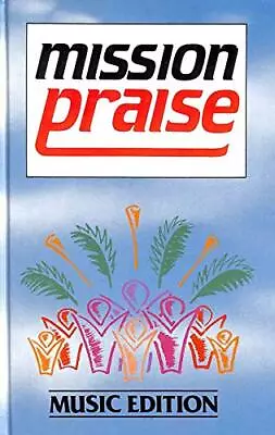 Mission Praise Music CB (Hymn Book) Peter (ed) Horrobin Used; Good Book • £3.35