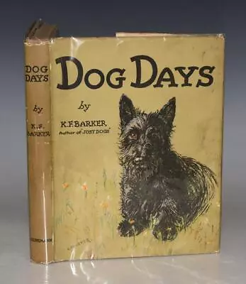 KF Barker Dog Days With Drawings In Colour And Black & White Stories 1938 1st DW • £83