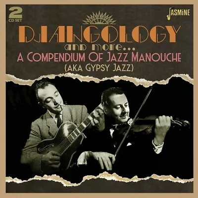 Djangology & More: C - Djangology & More: A Compendium Of Jazz Manouche (Aka Gyp • $16.05