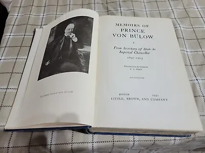 Memoirs Of Prince Von Bulow Secretary Of State To Imperial Chancellor 1931 • $6.99