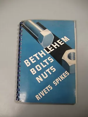 Vintage Bethlehem Bolts Nuts Rivets Spikes Book Bethlehem Steel PA • $15