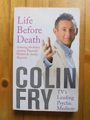 £3.25 • Buy Life Before Death By Colin Fry (Paperback, 2008)