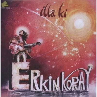 $36 • Buy ERKIN KORAY-Illa Ki-'83 ANADOLU TURKISH PROG PSYCH-NEW LP