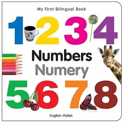 My First Bilingual Book-Numbers (English-Polish) - Board Book - GOOD • $6.28