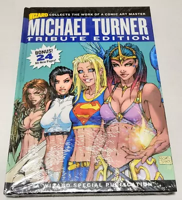 Michael Turner Tribute Edition HC New Sealed 9780981838915 Wizard 2008 • $24.95