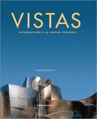 Vistas: Introduccion A La Lengua Espanola - Student Edition [Hardcover] Blanco  • $8.99