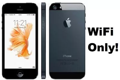 Apple IPhone 5 - 16GB 32GB 64GB - White Black - WiFi Only! • $17.99
