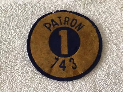 Rare US Navy Patron 1 743 Sew On Patch Vintage Classic 3.5” • $10