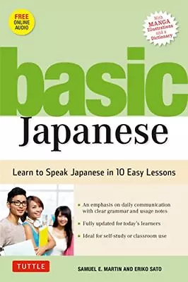 Basic Japanese: Learn To Speak Japanese In 10 Easy Lessons (Fully Revised An... • $6.41