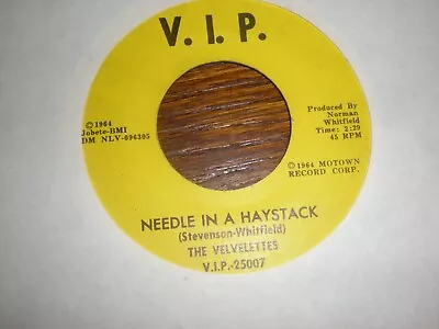 The Velvelettes 45 Needle In A Haystack V I P • $20