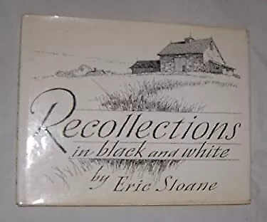 $9.62 • Buy Recollections In Black And White Hardcover Eric Sloane