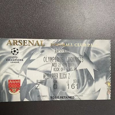 Arsenal V Olympique Lyon(UEFA Champions League 2000/01) 21/2/2001 Ticket • £2.97