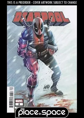 (wk19) Deadpool #2e - Rob Liefeld Variant - Preorder May 8th • £4.40