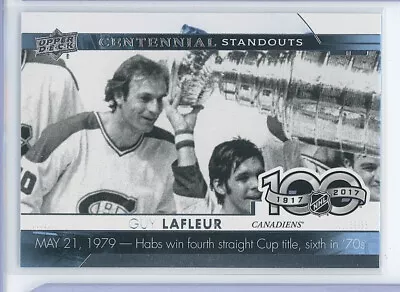 Guy Lafleur  - 2017 Upper Deck Centennial Standouts CS-79 - Montreal Canadiens • $1.99