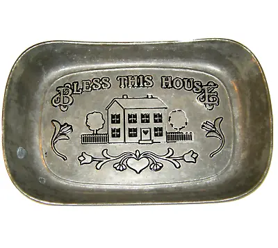 BLESS THIS HOUSE DECORATIVE METAL TRAY SERVING DISH By WILTON ARMETALE • $10.99