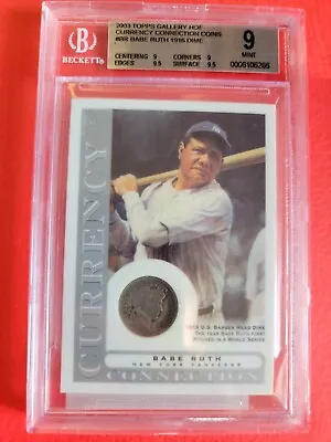 BABE RUTH 2003 TOPPS CURRENCY CONNECTION CARD Graded BGS MINT 9 1916 BARBER DIME • $119.95