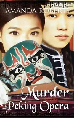 Murder At The Peking Opera [Qing Dynasty Mysteries] • $11.99