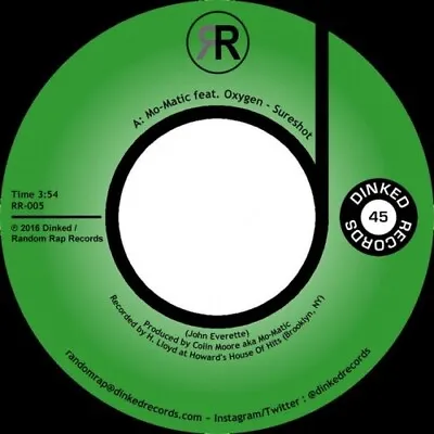 MO' MATIC & OXYGEN Sureshot 2x 7  NEW VINYL Dinked  • $17.99