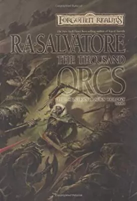 The Thousand Orcs Hardcover R. A. Salvatore • $6.03