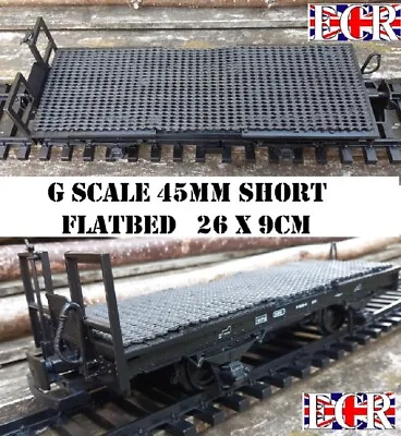 G SCALE 45mm GAUGE SHORT FLATBED TO BUILD ON RAILWAY TRUCK GARDEN TRAIN FLAT BED • £19.95