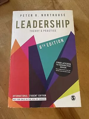 Leadership: Theory And Practice 8th Edition By Peter G. Northouse (English) Book • £45