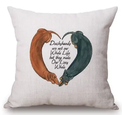 Furever Gifts Whole Life Dachshund Sausage Dog Cushion Cover Cotton 18  Dog Love • £5.99