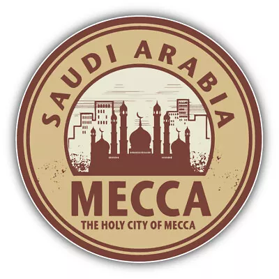 Mecca Saudi Arabia Grunge Vintage Travel Stamp Car Bumper Sticker Decal • $2.75