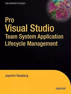 Pro Visual Studio Team System Application Lifecycle Management ( • $13.78