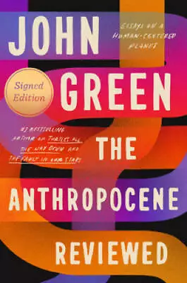 The Anthropocene Reviewed - Hardcover By Green John - GOOD • $5.64