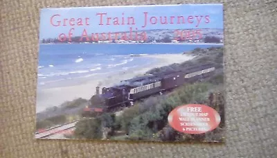 Great Railway Journeys Of Australia Calendar 2005 • £3.50