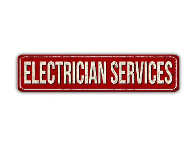 Electrician Services Street Sign Vintage Style • $15.99